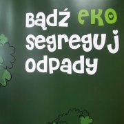 „Bądź eko, segreguj odpady”